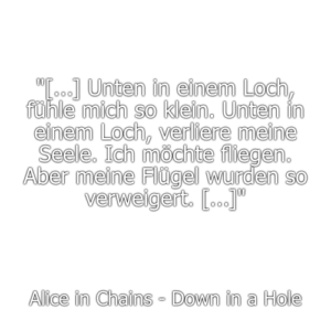 Zitat - Alice in Chains