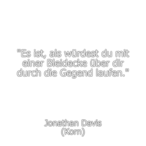 Zitat - Jonathan Davis